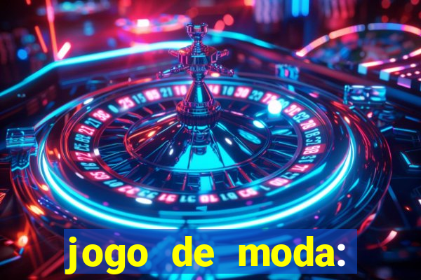 jogo de moda: maquiagem vestir